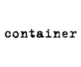 container